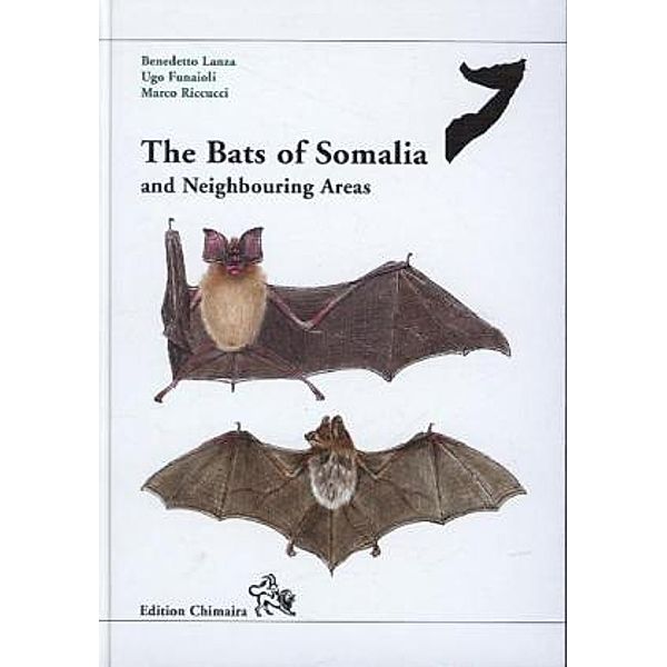 The Bats of Somalia and Neighbouring Areas, Benedetto Lanza, Ugo Funaioli, Marco Riccucci