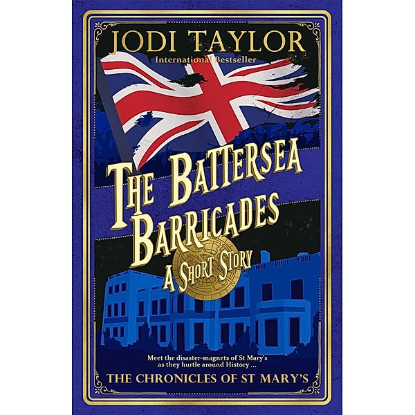 The Battersea Barricades, Jodi Taylor