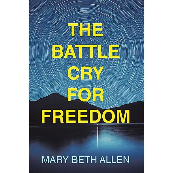 The Battle Cry for Freedom, Mary Beth Allen