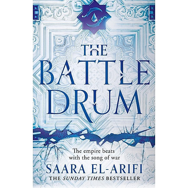 The Battle Drum / The Ending Fire Bd.2, Saara El-Arifi