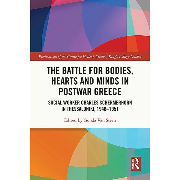 The Battle for Bodies, Hearts and Minds in Postwar Greece