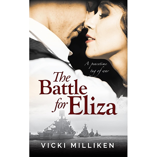 The Battle for Eliza (Misses of Melbourne, #1) / Misses of Melbourne, Vicki Milliken