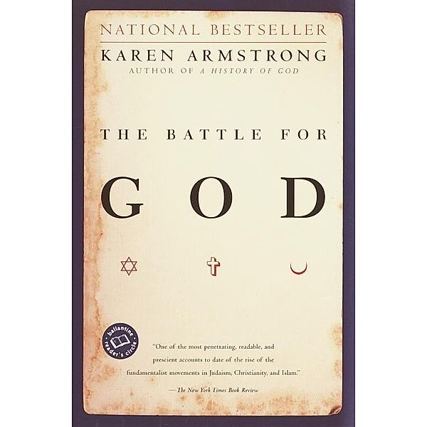 The Battle for God, Karen Armstrong