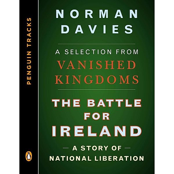 The Battle for Ireland, Norman Davies