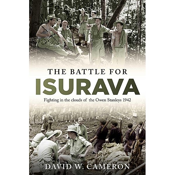 The Battle for Isurava, David W. Cameron