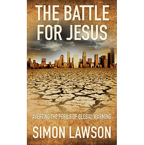 The Battle for Jesus, Simon Lawson