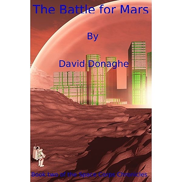 The Battle for Mars, David Donaghe