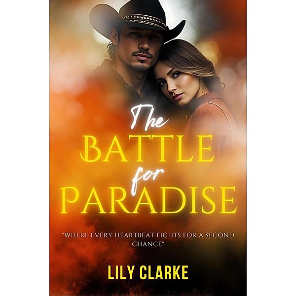 The Battle for Paradise, Lily Clarke