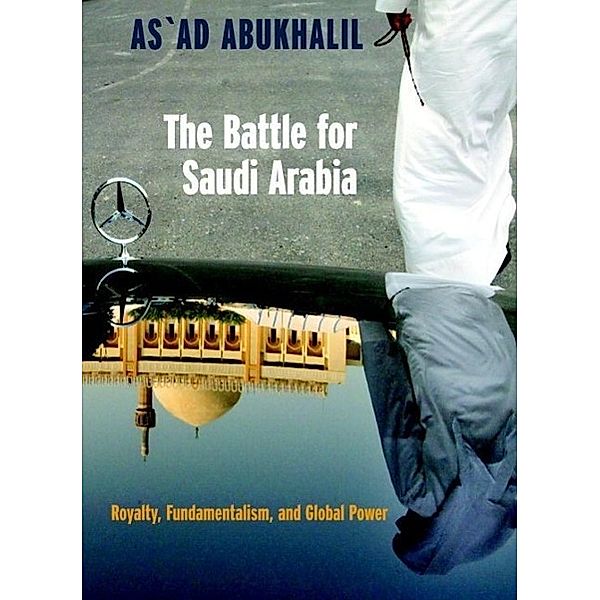 The Battle for Saudi Arabia / Open Media Series, As'ad AbuKhalil