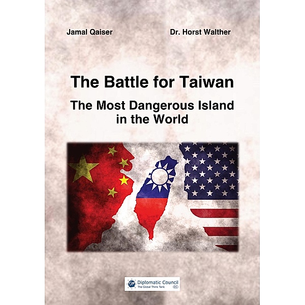 The Battle for Taiwan, Jamal Qaiser, Horst Walther