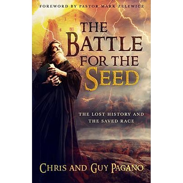 The Battle For The Seed / Author Academy Elite, Chris Pagano, Guy Pagano