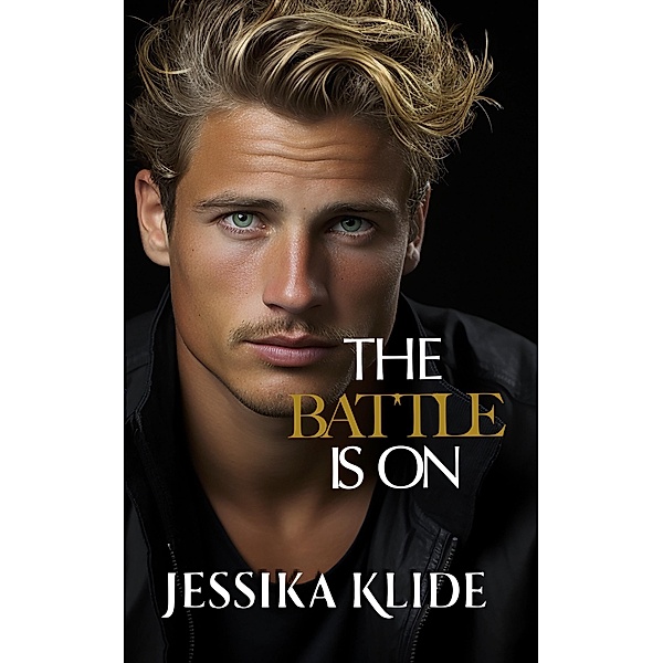 The Battle is On. (The Hardcore Series, #5) / The Hardcore Series, Jessika Klide