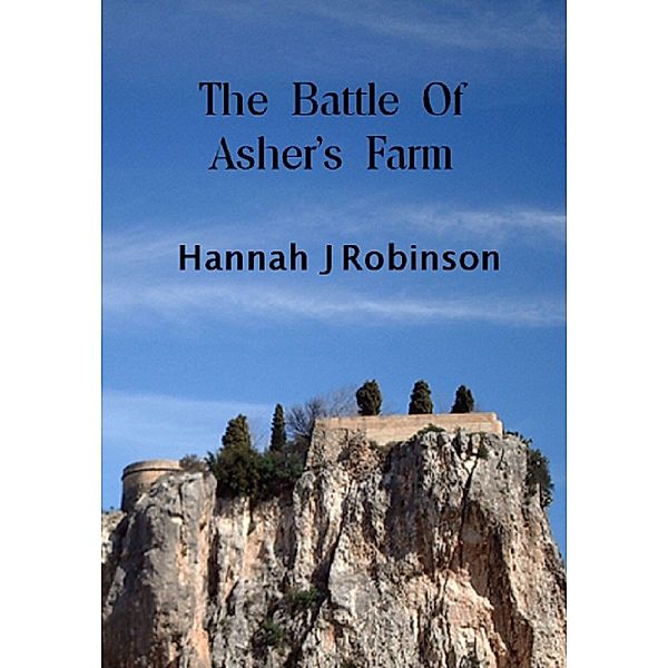 The Battle of Ashers Farm, Hannah Robinson