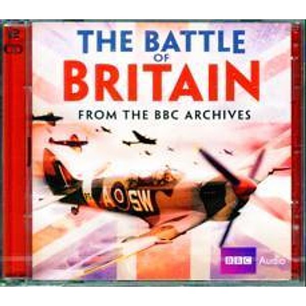 The Battle of Britain: From the BBC Archives