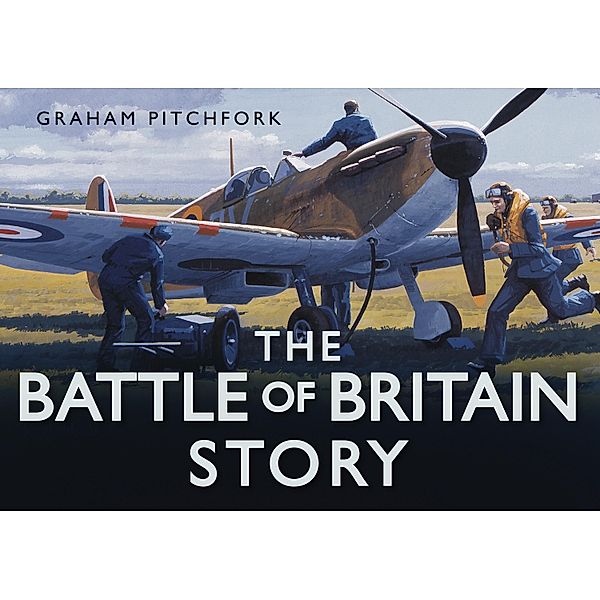 The Battle of Britain Story / Story of Bd.0, Air Commodore Graham Pitchfork