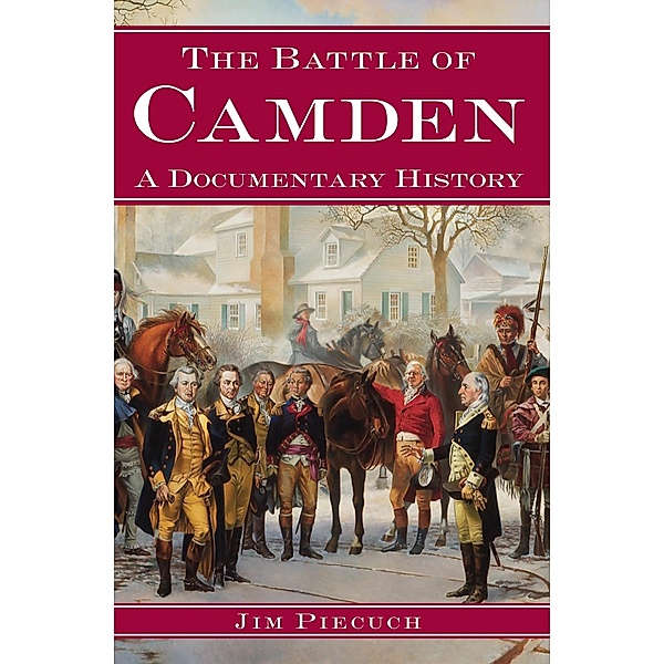 The Battle of Camden, Jim Piecuch