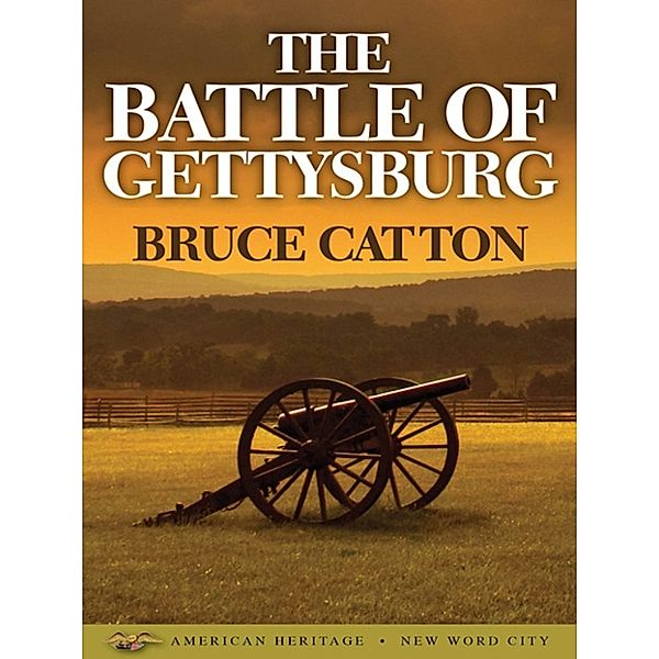The Battle of Gettysburg, Bruce Catton