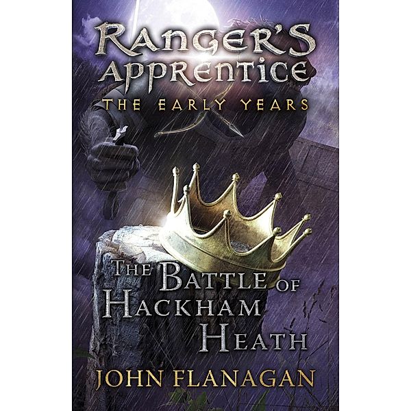 The Battle of Hackham Heath (Ranger's Apprentice: The Early Years Book 2) / Ranger's Apprentice The Early Years, John Flanagan