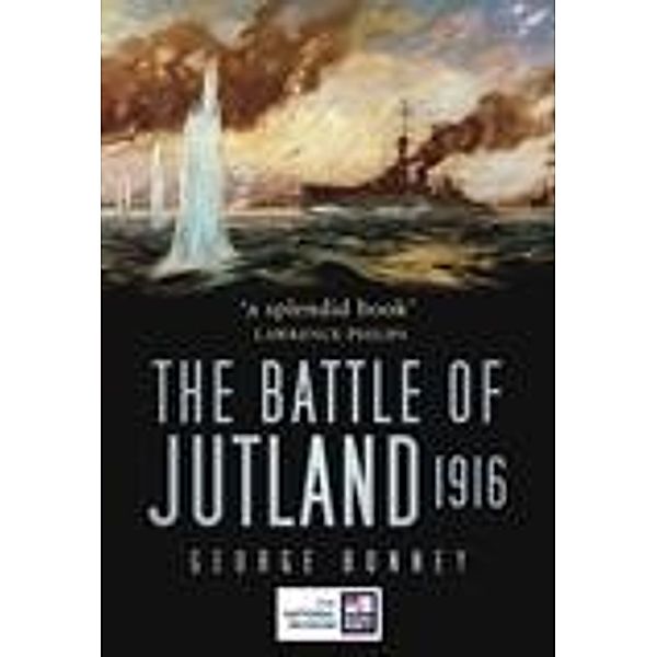 The Battle of Jutland 1916, George Bonney