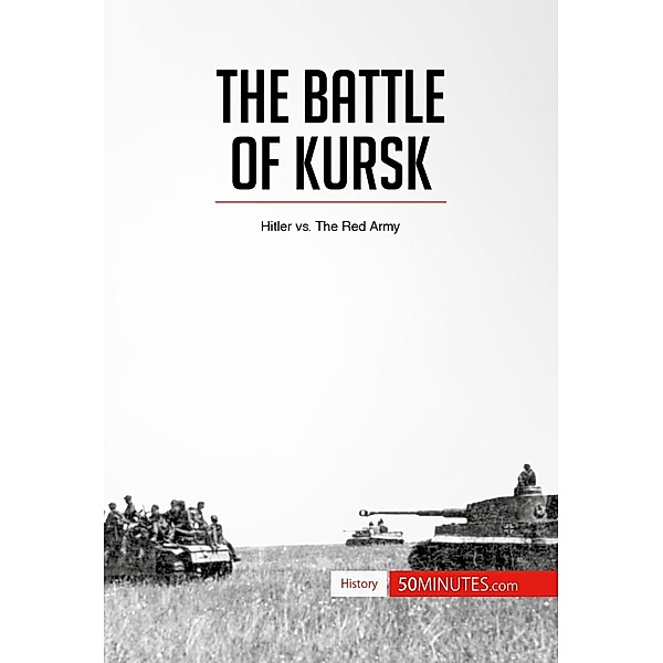 The Battle of Kursk, 50minutes