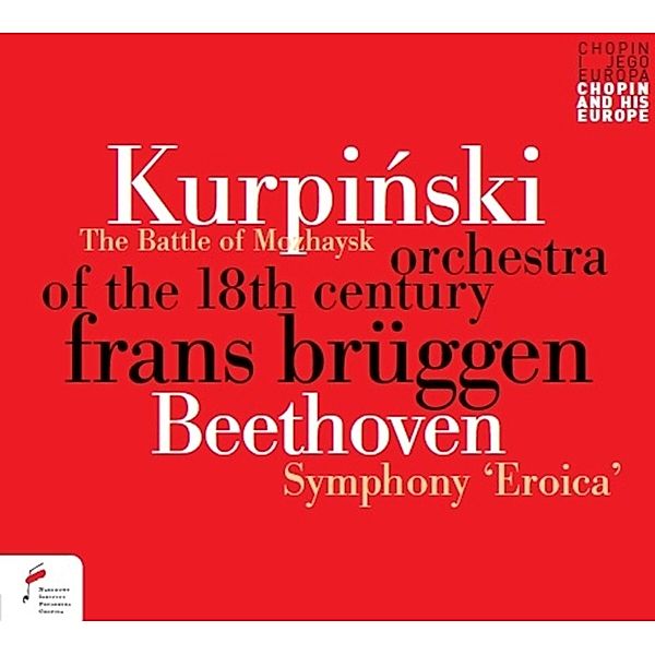 The Battle Of Mozhaysk/Symphony Eroica, Frans Brüggen, Orchestra Of The 18th Century