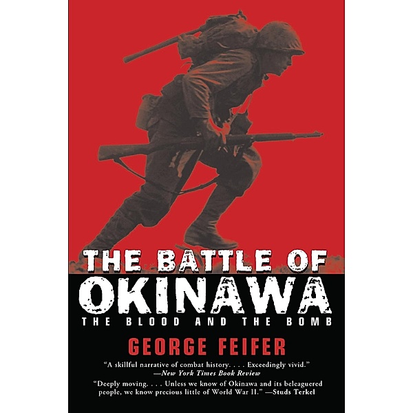 The Battle of Okinawa, George Feifer