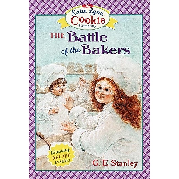 The Battle of the Bakers / Katie Lynn Cookie Company Bd.3, George Edward Stanley