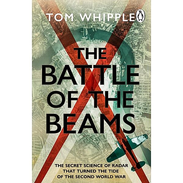The Battle of the Beams, Tom Whipple