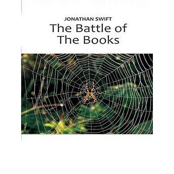 The Battle of the Books / New Age Movement, Jonathan Swift