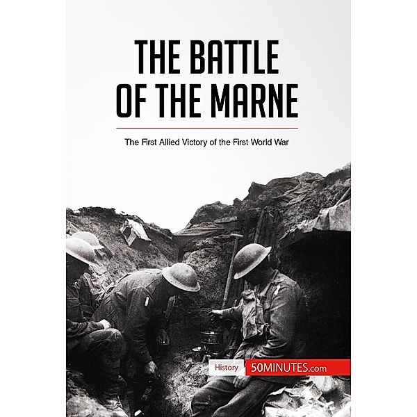 The Battle of the Marne, 50minutes
