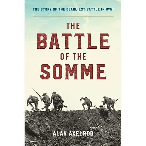 The Battle of the Somme, Alan Axelrod