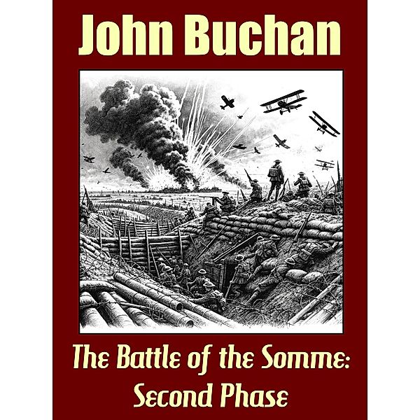 The Battle of the Somme, Second Phase, John Buchan