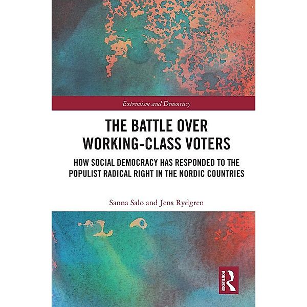 The Battle Over Working-Class Voters, Sanna Salo, Jens Rydgren