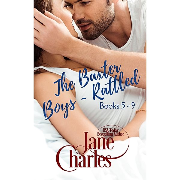 The Baxter Boys ~ Rattled Collection #2 / The Baxter Boys ~ Rattled, Jane Charles