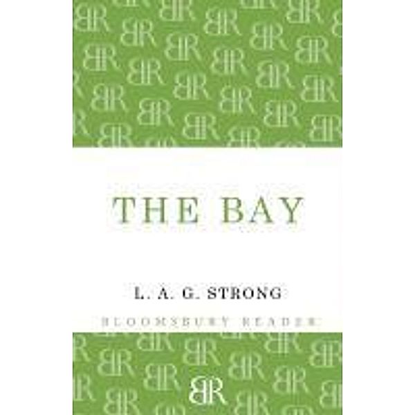 The Bay, L. A. G. Strong