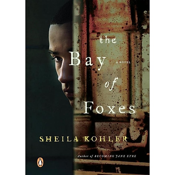 The Bay of Foxes, Sheila Kohler