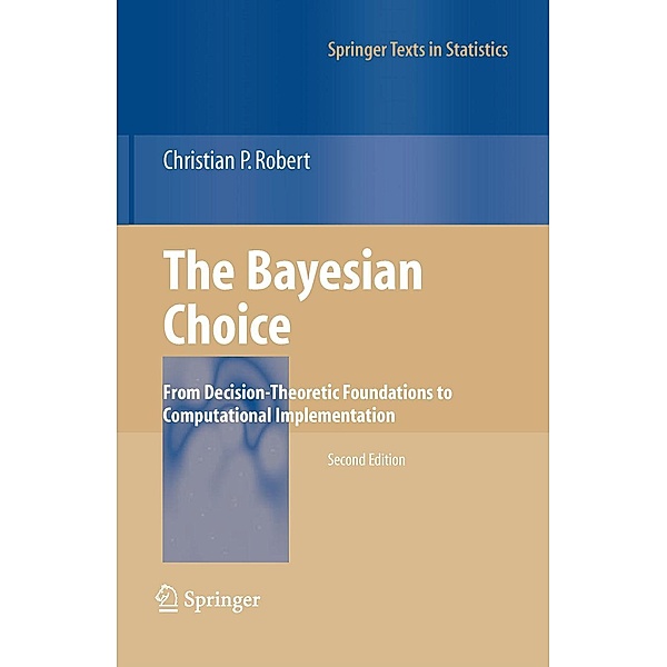 The Bayesian Choice / Springer Texts in Statistics, Christian Robert