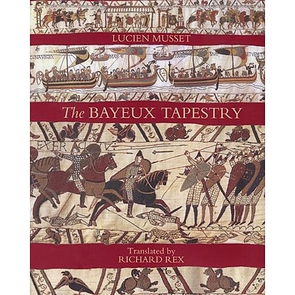 The Bayeux Tapestry, Lucien Musset