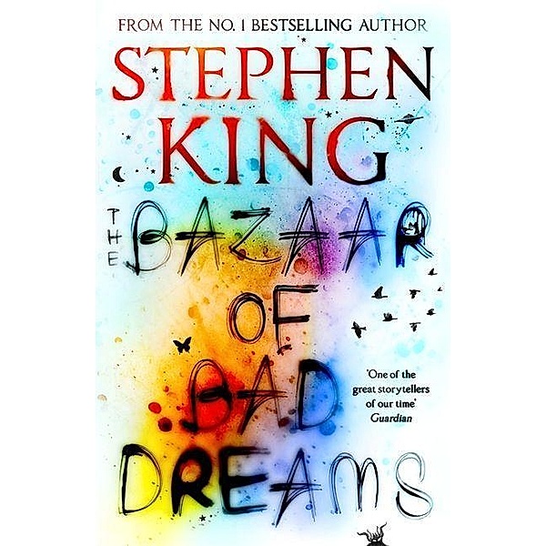 The Bazaar of Bad Dreams, Stephen King