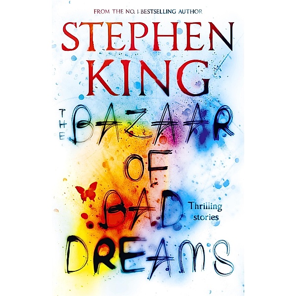 The Bazaar of Bad Dreams, Stephen King