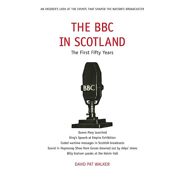 The BBC in Scotland, David Pat Walker
