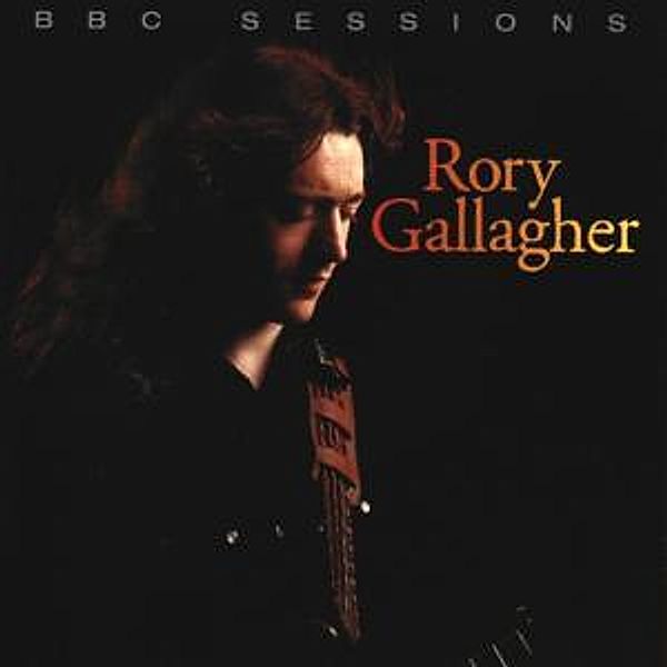 The Bbc Sessions, Rory Gallagher