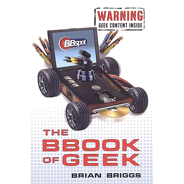 The BBook of Geek:, Brian Briggs