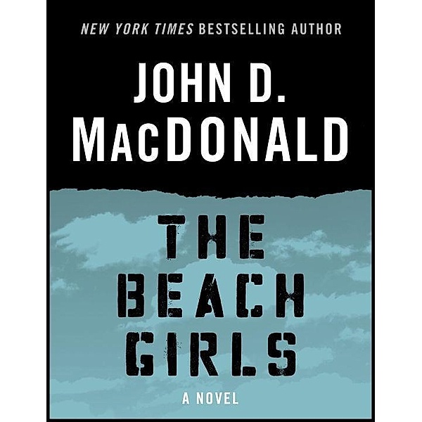 The Beach Girls, John D. MacDonald