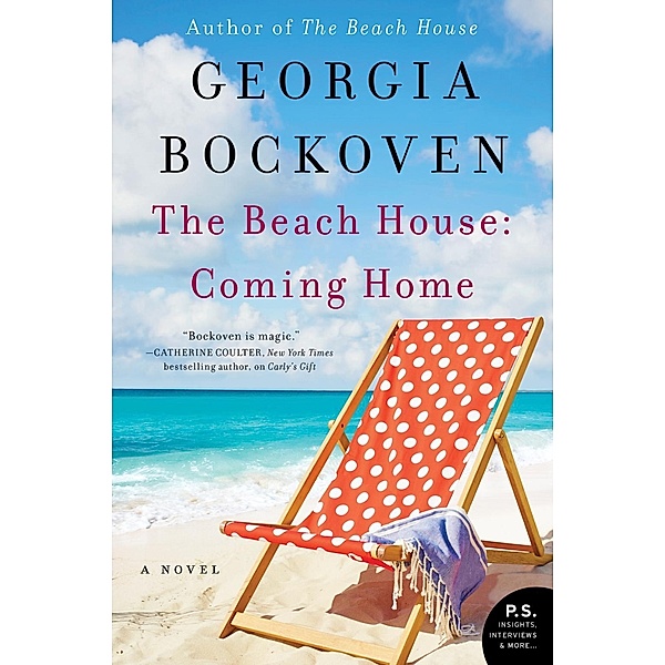The Beach House: Coming Home / Beach House, Georgia Bockoven