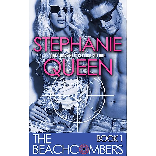 The Beachcombers (Beachcomber Investigations, #1), Stephanie Queen