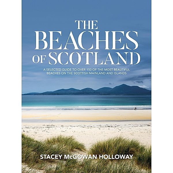 The Beaches of Scotland / The Beaches of Bd.2, Stacey McGowan Holloway