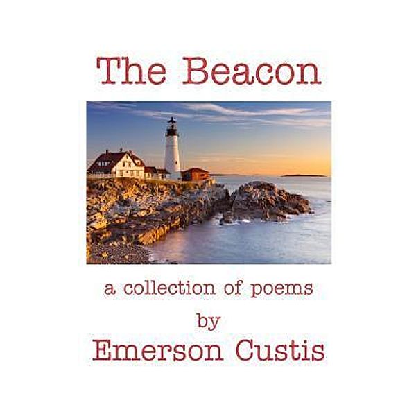 The Beacon / Go To Publish, Emerson Custis