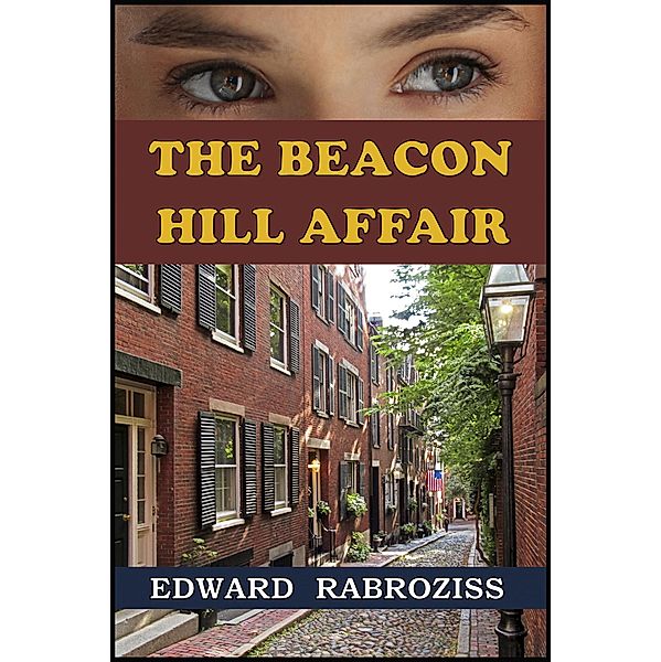 The Beacon Hill Affair, Edward Rabroziss