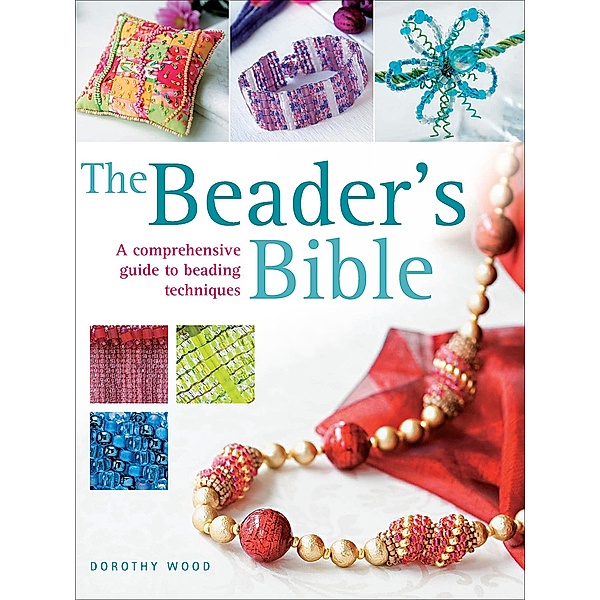 The Beader's Bible, Dorothy Wood
